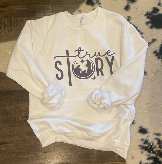 True Story Crewneck